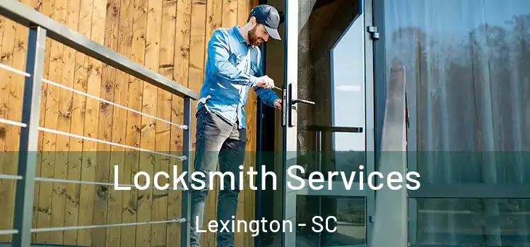 Locksmith Services Lexington - SC